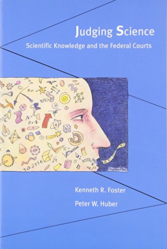 Beispielbild fr Judging Science : Scientific Knowledge and the Federal Courts zum Verkauf von Better World Books
