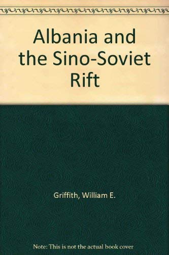 Stock image for Griffith: Albania Sino Soviet Rift (Pa for sale by Better World Books