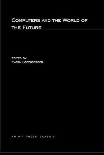 Imagen de archivo de Computers and the World of the Future a la venta por Revaluation Books