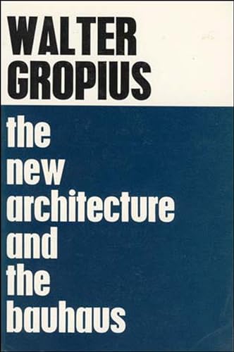 Beispielbild fr The New Architecture and The Bauhaus zum Verkauf von BooksRun