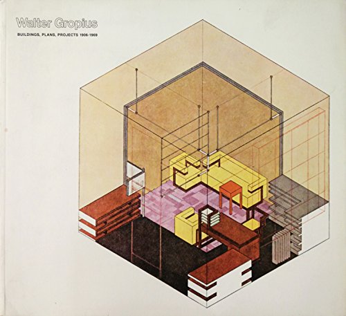 Stock image for Walter Gropius : Buildings, Plans, Projects 1906-1969 for sale by Better World Books