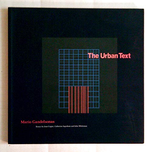 9780262570848: Gandelsonas: The Urban Texts (pr Only) (Chicago Institute of Architecture & Urbanism books)