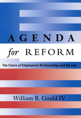 Imagen de archivo de Agenda for Reform: The Future of Employment Relationships and the Law a la venta por Wonder Book