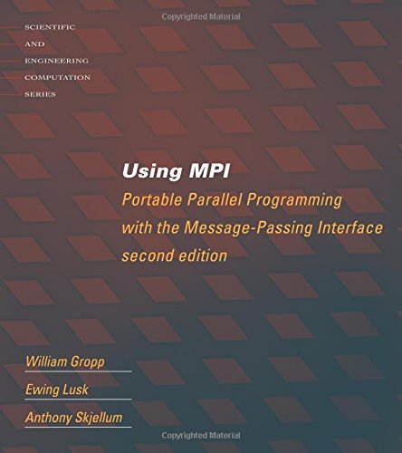 Imagen de archivo de Using Mpi: Portable Parallel Programming with the Message Passing Interface a la venta por ThriftBooks-Dallas