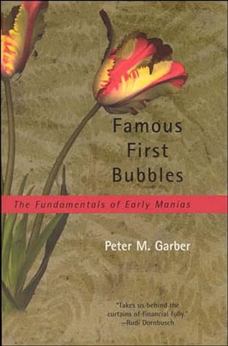 9780262571531: Famous First Bubbles: The Fundamentals of Early Manias