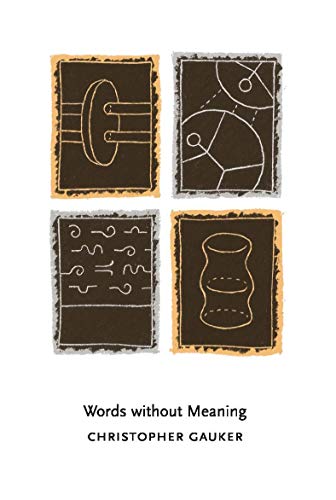 9780262571623: Words without Meaning (Contemporary Philosophical Monographs)
