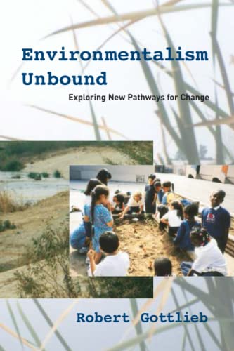 Stock image for Environmentalism Unbound: Exploring New Pathways for Change for sale by Vashon Island Books