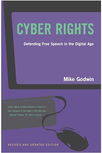 9780262571685: Cyber Rights: Defending Free Speech in the Digital Age