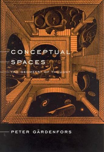 9780262572194: Conceptual Spaces: The Geometry of Thought (A Bradford Book)