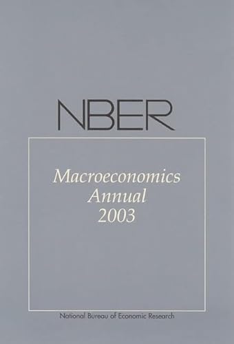 Imagen de archivo de NBER Macroeconomics Annual (NBER Macroeconomics): National Bureau of Economic Research: Volume 18 (NBER Macroeconomics Annual series) a la venta por WorldofBooks