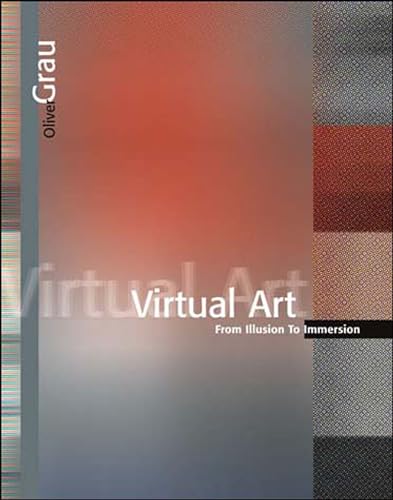 Stock image for Virtual Art: From Illusion to Immersion (Leonardo) for sale by Bellwetherbooks