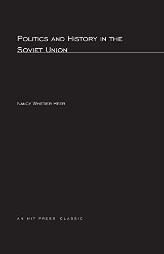 Beispielbild fr Politics and History In The Soviet Union (MIT Press Classics) zum Verkauf von Dunaway Books