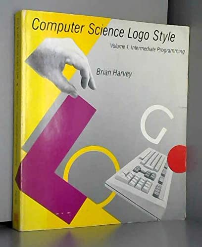 9780262580724: Computer Science Logo Style: Intermediate Programming