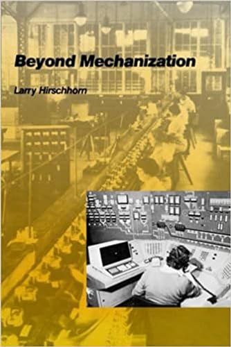 Beispielbild fr Beyond Mechanization: Work and Technology in a Postindustrial Age. zum Verkauf von Kloof Booksellers & Scientia Verlag