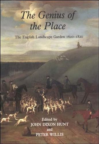 9780262580922: The Genius of the Place: The English Landscape Garden, 1620-1820