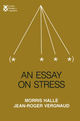 Beispielbild fr An Essay on Stress (Current Studies in Linguistics) (Current Studies in Linguistics Series) zum Verkauf von Wonder Book