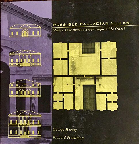 Imagen de archivo de Possible Palladian Villas: (Plus a Few Instructively Impossible Ones) a la venta por Wizard Books