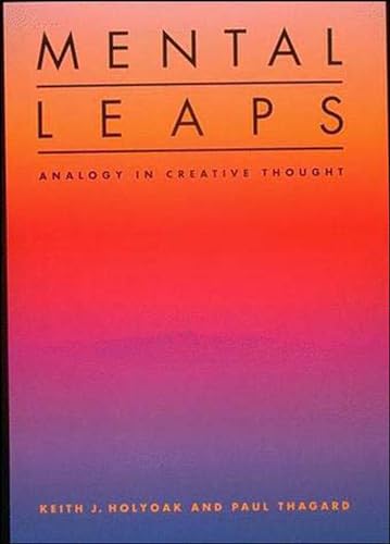 Imagen de archivo de Mental Leaps: Analogy in Creative Thought a la venta por HPB-Diamond