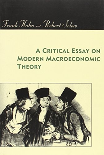 Imagen de archivo de Critical Essay on Modern Macroeconomic Theory (The MIT Press) a la venta por Books From California