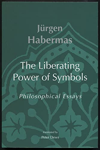 Beispielbild fr The Liberating Power of Symbols : Philosophical Essays zum Verkauf von Walther's Books