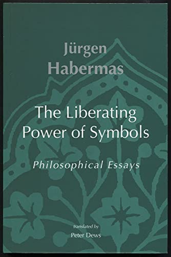 9780262582056: The Liberating Power of Symbols: Philosophical Essays (Studies in Contemporary German Social Thought)