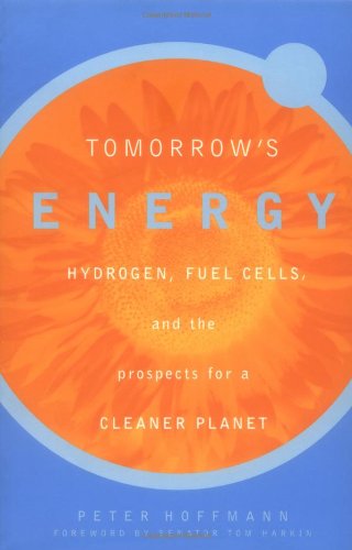 Imagen de archivo de Tomorrow's Energy: Hydrogen, Fuel Cells, and the Prospects for a Cleaner Planet a la venta por Wonder Book