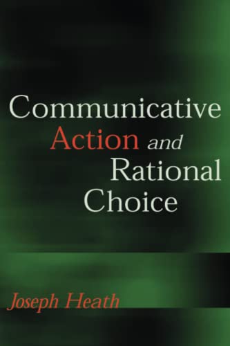 Beispielbild fr Communicative Action and Rational Choice (Studies in Contemporary German Social Thought) zum Verkauf von More Than Words