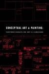 Conceptual Art and Painting: Further Essays on Art & Language (Writing Art) (9780262582407) by Harrison, Charles