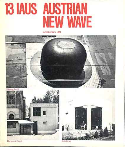 9780262590167: Austrian New Wave (IAUS Exhibition Catalogues S.)