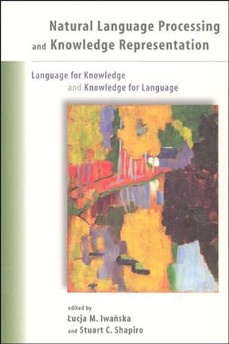 Beispielbild fr Natural Language Processing and Knowledge Representation : Language for Knowledge and Knowledge for Language zum Verkauf von Better World Books