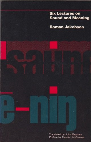 9780262600101: Jakobson: Six Lectures Sound & Meaning (Pr Only)