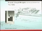 Beispielbild fr Frank Lloyd Wright versus America: The 1930s zum Verkauf von Ezekial Books, LLC