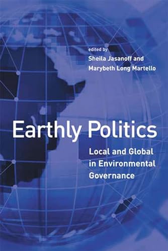 Stock image for Earthly Politics: Local and Global in Environmental Governance for sale by ThriftBooks-Dallas