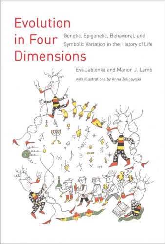 Beispielbild fr Evolution in Four Dimensions: Genetic, Epigenetic, Behavioral, and Symbolic Variation in the History of Life (Life And Mind: Philosophical Issues in Biology And Philosophy Series) zum Verkauf von SecondSale