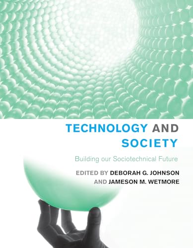 Beispielbild fr Technology and Society: Building our Sociotechnical Future (Inside Technology) zum Verkauf von Bellwetherbooks