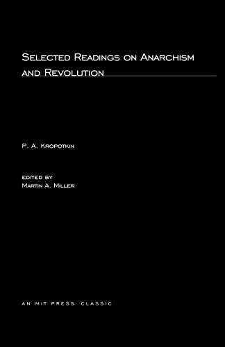 Imagen de archivo de Selected Readings on Anarchism and Revolution a la venta por Michael Patrick McCarty, Bookseller