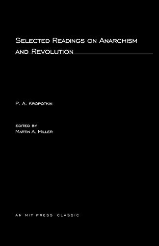 Selected Writings on Anarchism and Revolution