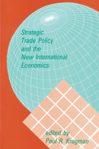 Imagen de archivo de Strategic Trade Policy and the New International Economics a la venta por Better World Books