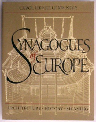 Beispielbild fr SYNAGOGUES OF EUROPE zum Verkauf von Columbia Books, ABAA/ILAB, MWABA