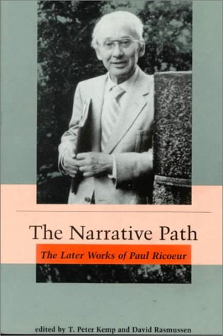 9780262610605: The Narrative Path: The Later Works of Paul Ricoeur