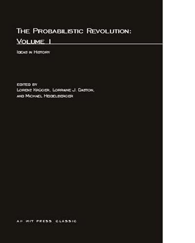 Stock image for The Probabilistic Revolution, Volume 1: Ideas in History (A Bradford Book) for sale by A Casperson Books