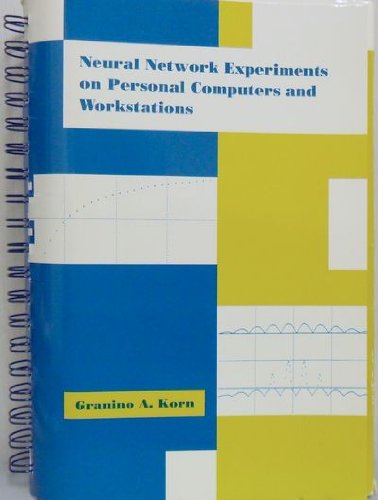 Stock image for Neural Network Experiments on Personal Computers and Workstations (Bradford Books) for sale by HPB-Red