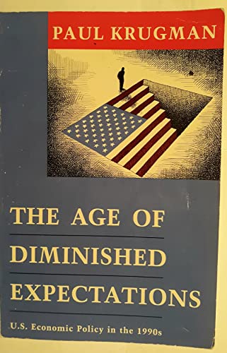 Stock image for The Age of Diminished Expectations: U.S. Economic Policy in the 1990s for sale by Concordia Books