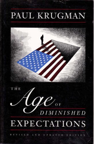 Beispielbild fr The Age of Diminished Expectations : U. S. Economic Policy in the 1990s zum Verkauf von Better World Books: West