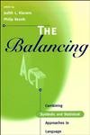 Stock image for The Balancing Act: Combining Symbolic and Statistical Approaches to Language (Language, Speech, and Communication) for sale by Wonder Book