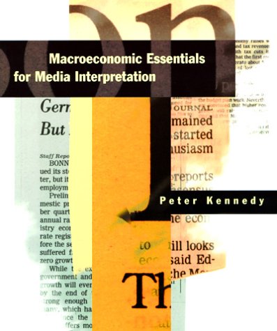 Stock image for Macroeconomics Essentials for Media Interpretation for sale by Better World Books