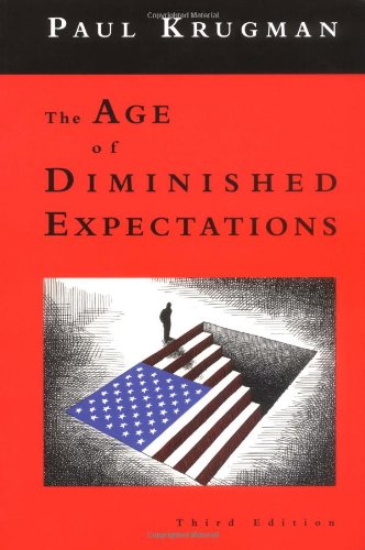 Beispielbild fr The Age of Diminished Expectations, Third Edition: U.S. Economic Policy in the 1990s zum Verkauf von Wonder Book