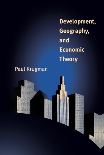 Stock image for Development, Geography, and Economic Theory for sale by Better World Books: West