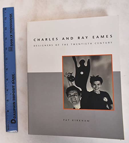 Stock image for Charles and Ray Eames: Designers of the Twentieth Century for sale by KuleliBooks