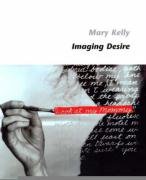 9780262611411: Imaging Desire (Writing Art)